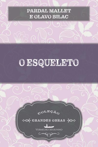 O esqueleto