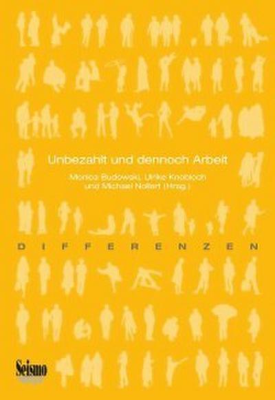 Unbezahlt und dennoch Arbeit