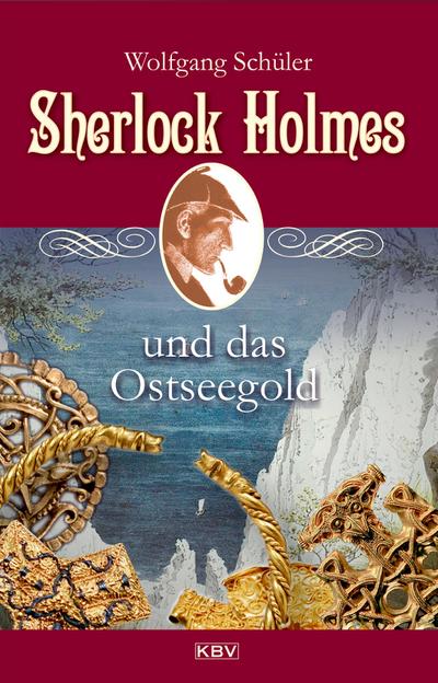 Sherlock Holmes und das Ostseegold