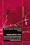 Topographien einer Künstlerpersönlichkeit
