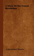A Diary of the French Revolution