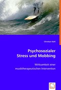 Psychosozialer Stress und Mobbing