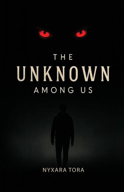 The Unknown Among Us