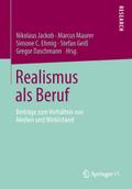 Realismus als Beruf