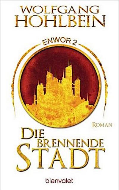 Die brennende Stadt - Enwor 2
