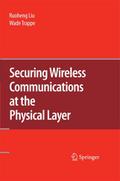 Securing Wireless Communications at the Physical L