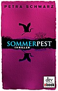 Sommerpest - Petra Schwarz