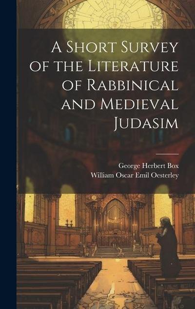 A Short Survey of the Literature of Rabbinical and Medieval Judasim