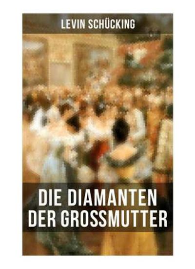 Die Diamanten der Großmutter