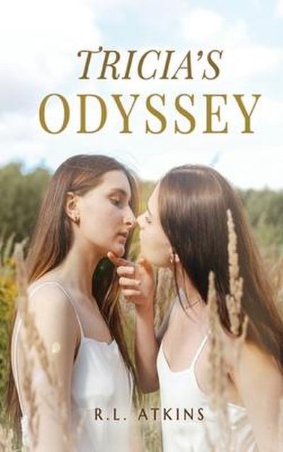 Atkins, R: Tricia’s Odyssey