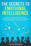 The Secrets to Emotional Intelligence