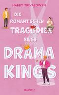 Die romantischen Tragödien eines Drama Kings