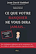 Ce que votre banquier ne vous diras jamais... - Ré