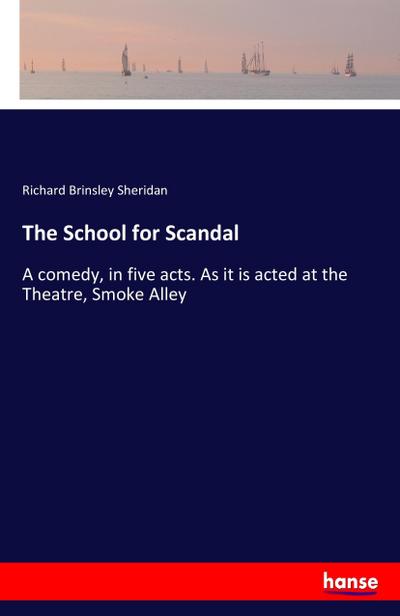 The School for Scandal