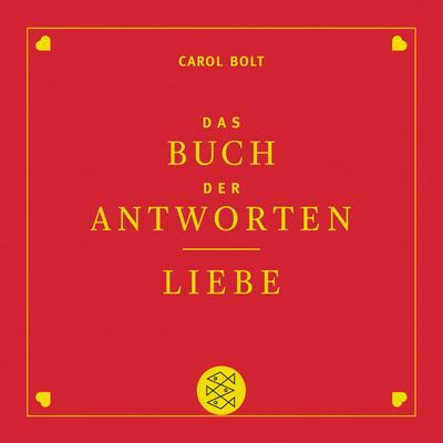 Liebe. Das Buch der Antworten