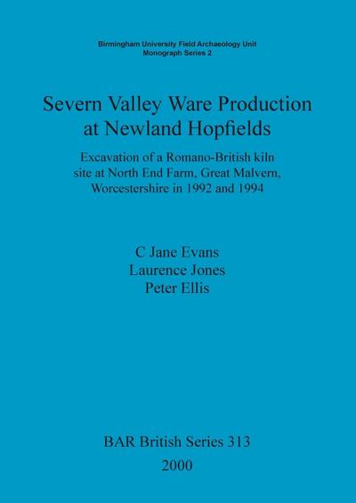 Severn Valley Ware Production at Newland Hopfields