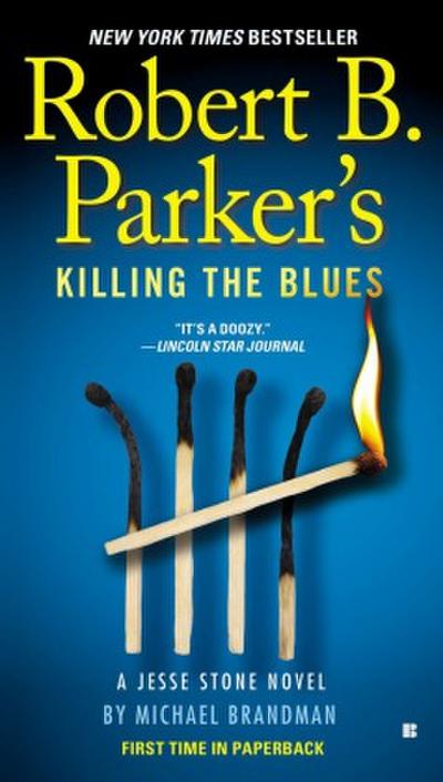 Robert B. Parker’s Killing the Blues