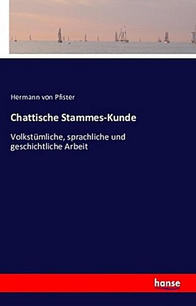 Chattische Stammes-Kunde