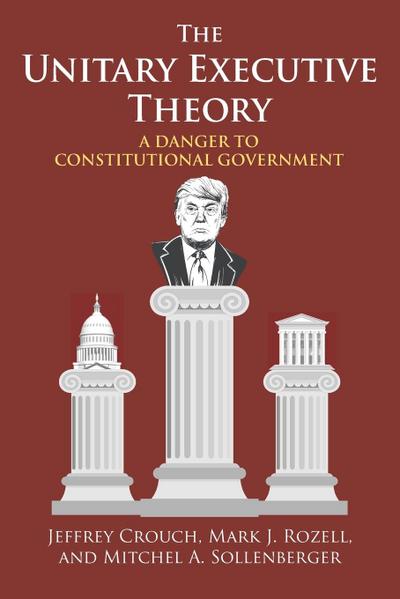 Unitary Executive Theory