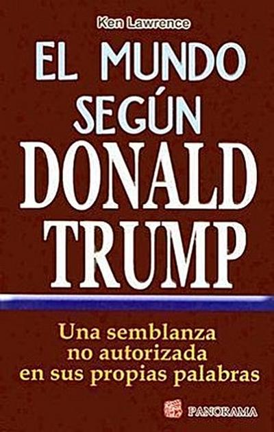 El Mundo Segun Donald Trump