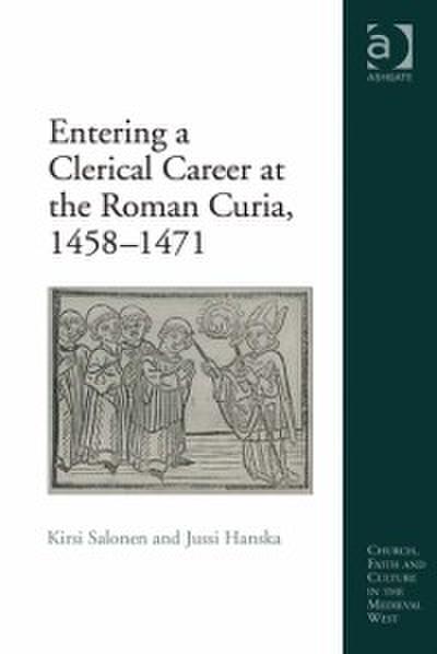 Entering a Clerical Career at the Roman Curia, 1458-1471