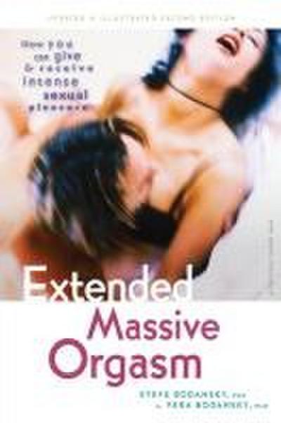 Extended Massive Orgasm, Updated and Illustrated