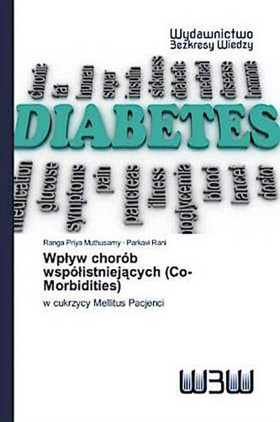Wp¿yw chorób wspó¿istniej¿cych (Co-Morbidities)