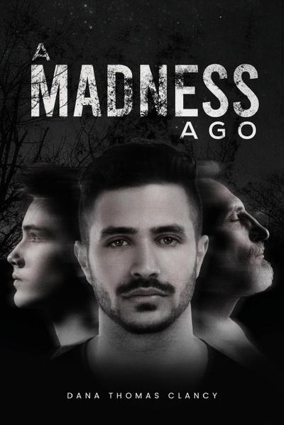 A Madness Ago