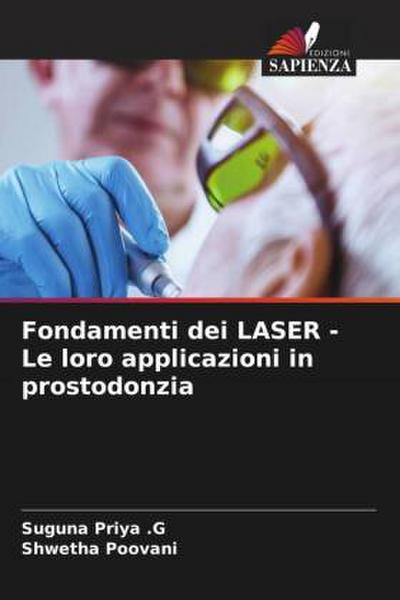 Fondamenti dei LASER - Le loro applicazioni in prostodonzia