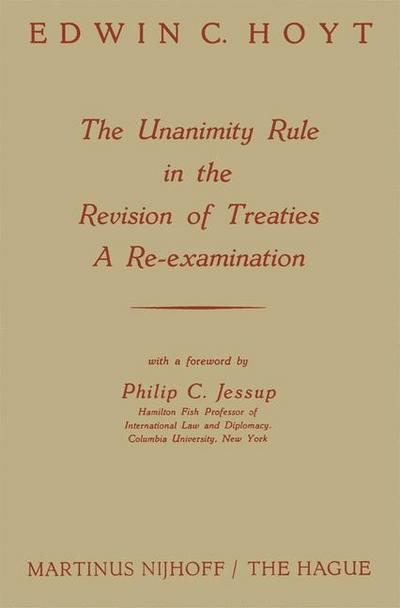 Unanimity Rule in the Revision of Treaties a Re-Examination