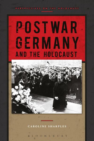 Postwar Germany and the Holocaust