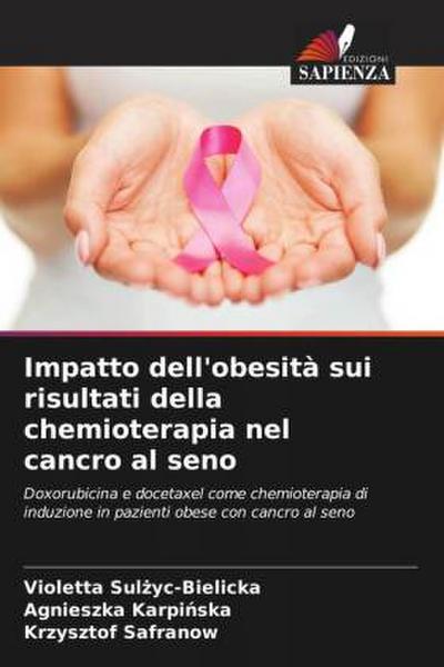 Impatto dell’obesità sui risultati della chemioterapia nel cancro al seno