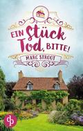 Ein Stück Tod, bitte! - Ein englischer Cosy Crime