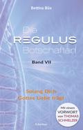 Die Regulus-Botschaften VII