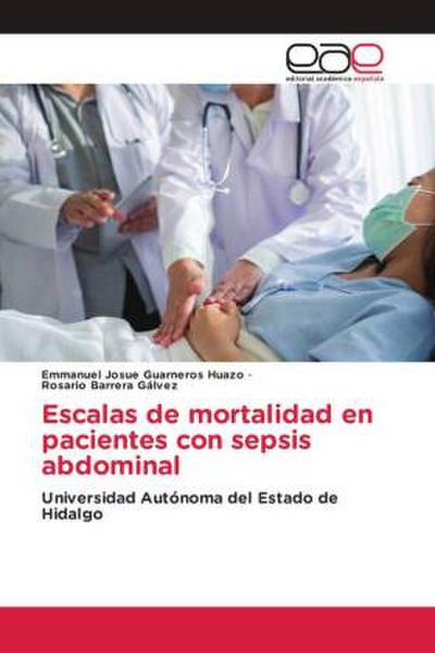 Escalas de mortalidad en pacientes con sepsis abdominal