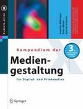 Kompendium der Mediengestaltung für Digital- und P