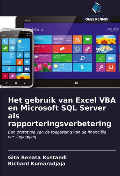 Het gebruik van Excel VBA en Microsoft SQL Server als rapporteringsverbetering