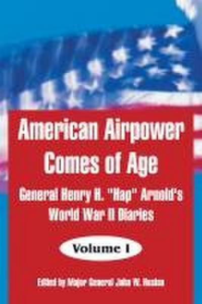 American Airpower Comes of Age