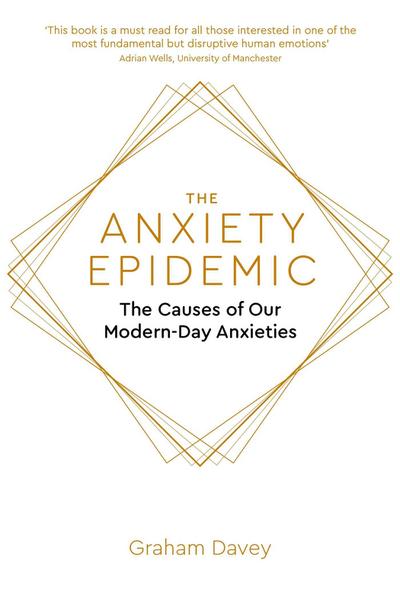 The Anxiety Epidemic