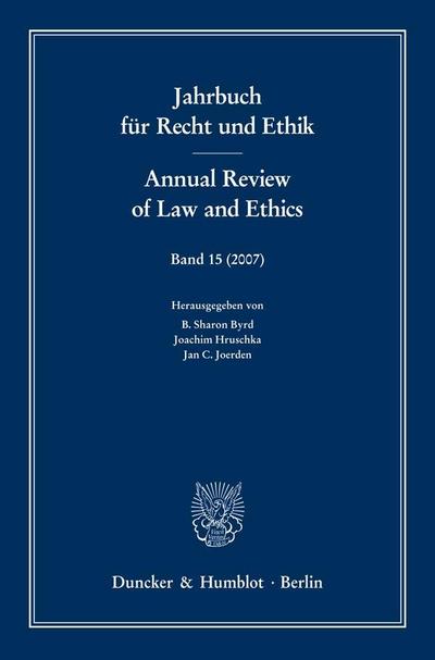 Jahrbuch für Recht und Ethik - Annual Review of Law and Ethics.