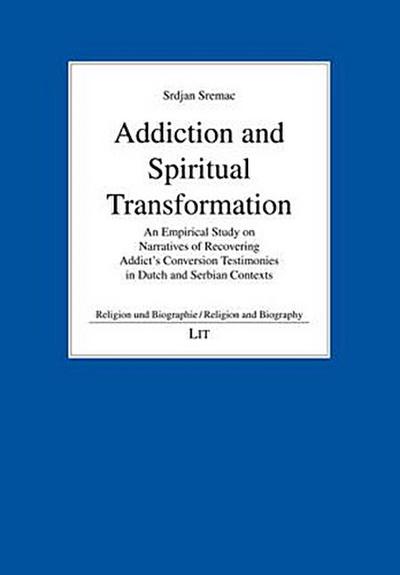 Addiction and Spiritual Transformation