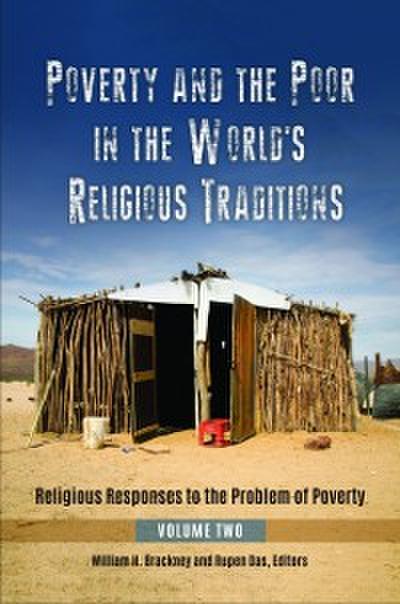 Poverty and the Poor in the World’s Religious Traditions