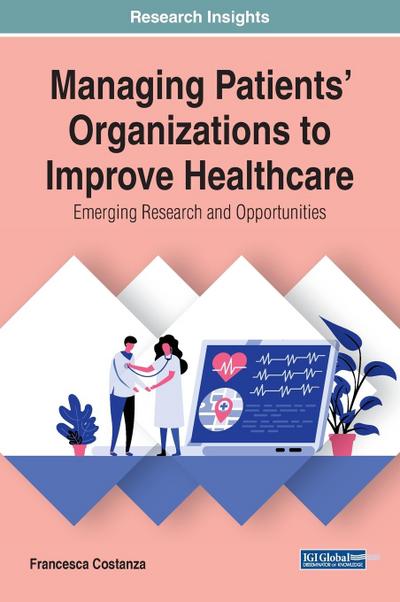 Managing Patients’ Organizations to Improve Healthcare
