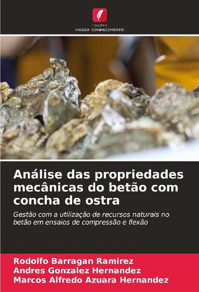 Análise das propriedades mecânicas do betão com concha de ostra