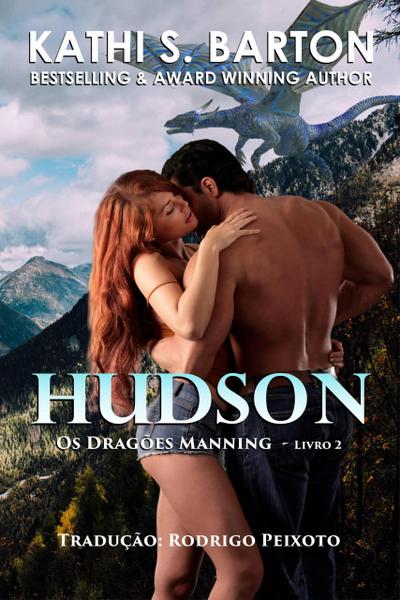 Hudson (OS DRAGÕES MANNING, #2)