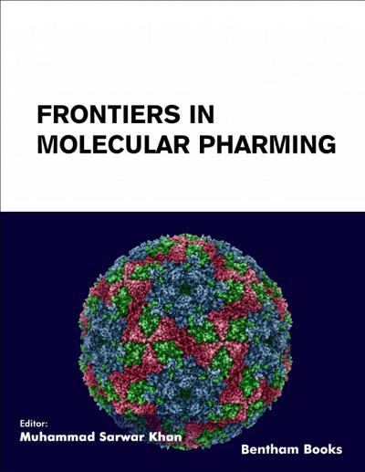 Frontiers in Molecular Pharming: Volume 2