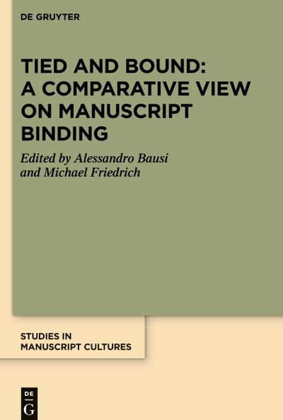 Tied and Bound: A Comparative View on Manuscript Binding