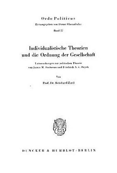 Individualistische Theorien und die Ordnung der Gesellschaft.