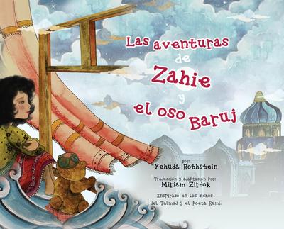 Las aventuras de Zahie y el oso Baruj