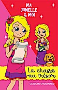 Ma jumelle et moi - La chasse au trésor